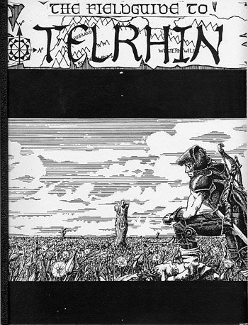 Todd MacGregor's cover for the 5th Edition Field Guide to Telrhin (we're talking high school here)